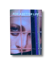 Load image into Gallery viewer, For A Better Life
